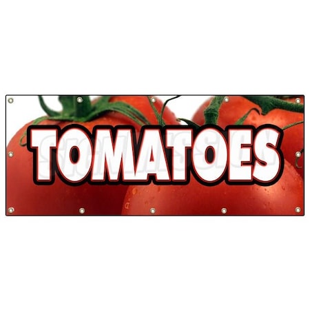 Signmission TOMATOES BANNER SIGN tomato stand farmers market signs produce fruit B-120 Tomatoes
